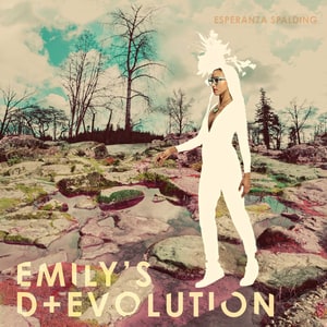 Esperanza Spalding, 'Emily's D+Evolution'