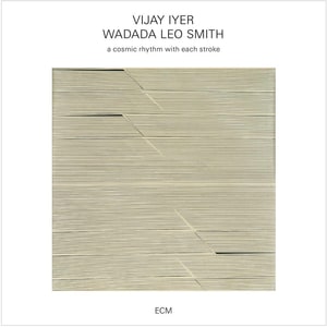 Vijay Iyer and Wadada Leo Smith, 'A Cosmic Rhythm With Each Stroke'
