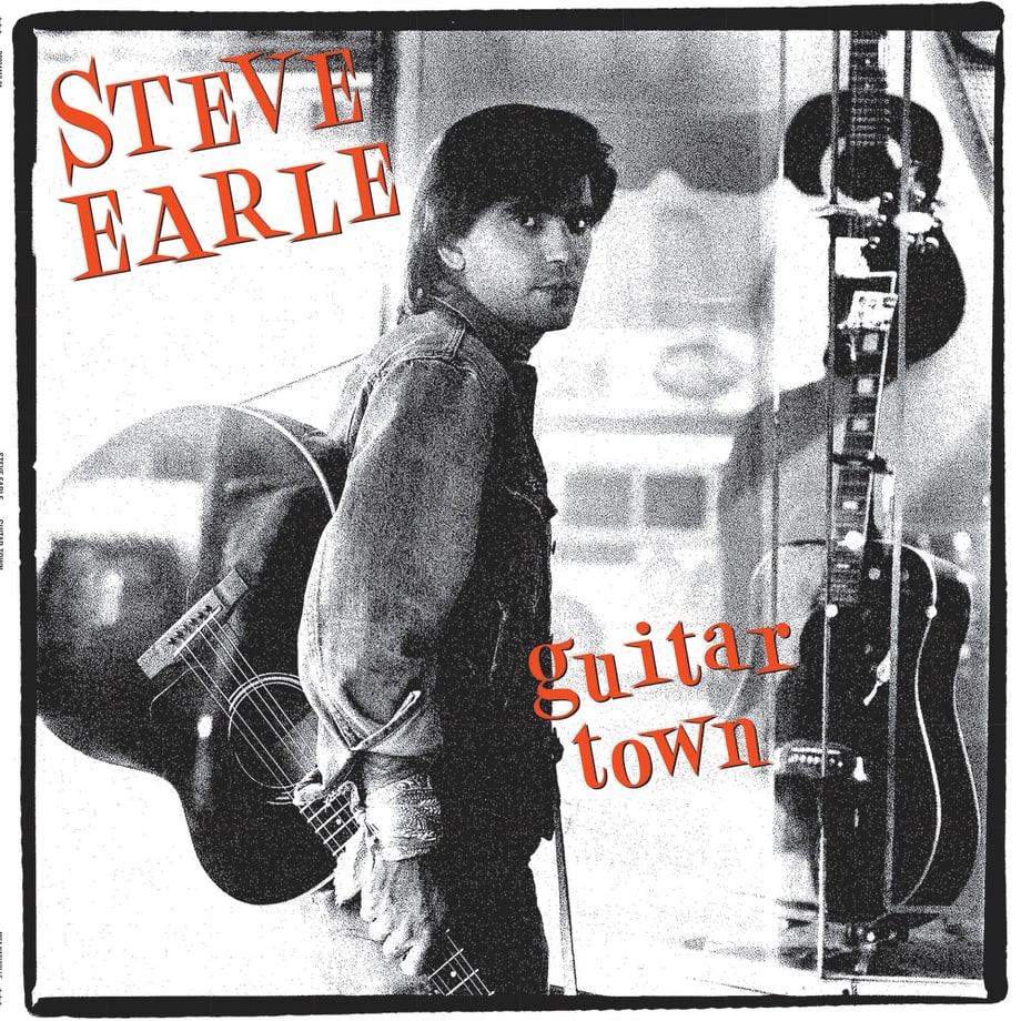 Steve Earle, 'Guitar Town'