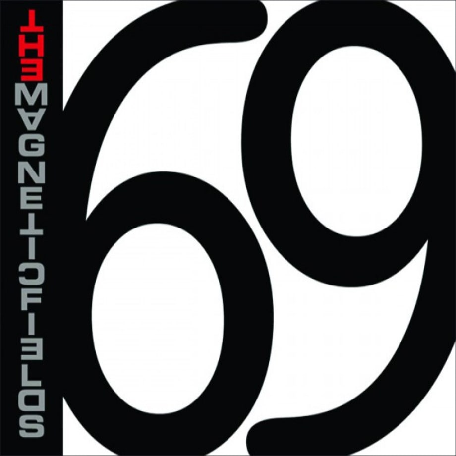 The Magnetic Fields, '69 Love Songs'