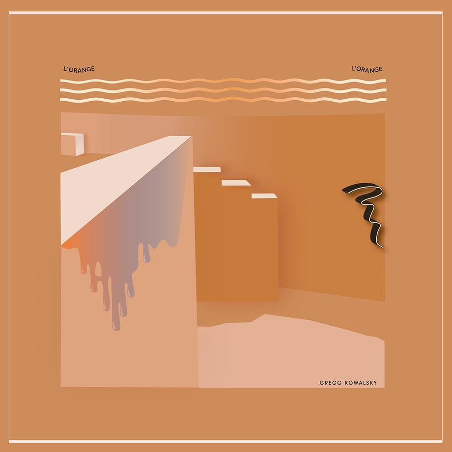 Gregg Kowalsky, 'L'Orange, L'Orange'