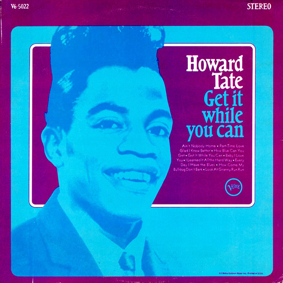 Howard Tate, 'Get It While You Can'
