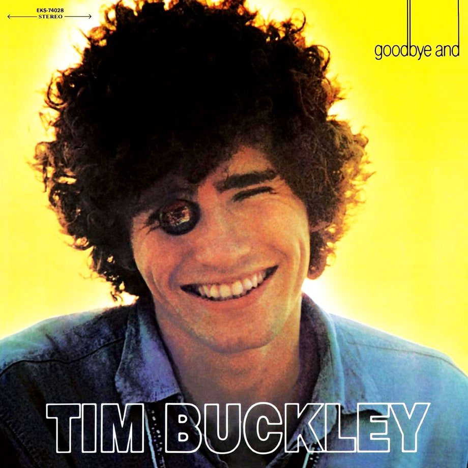 Tim Buckley, 'Goodbye and Hello'