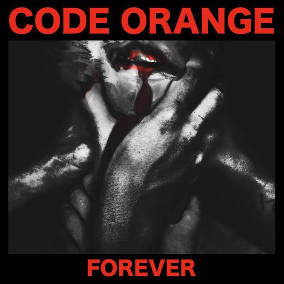Code Orange, 'Forever'