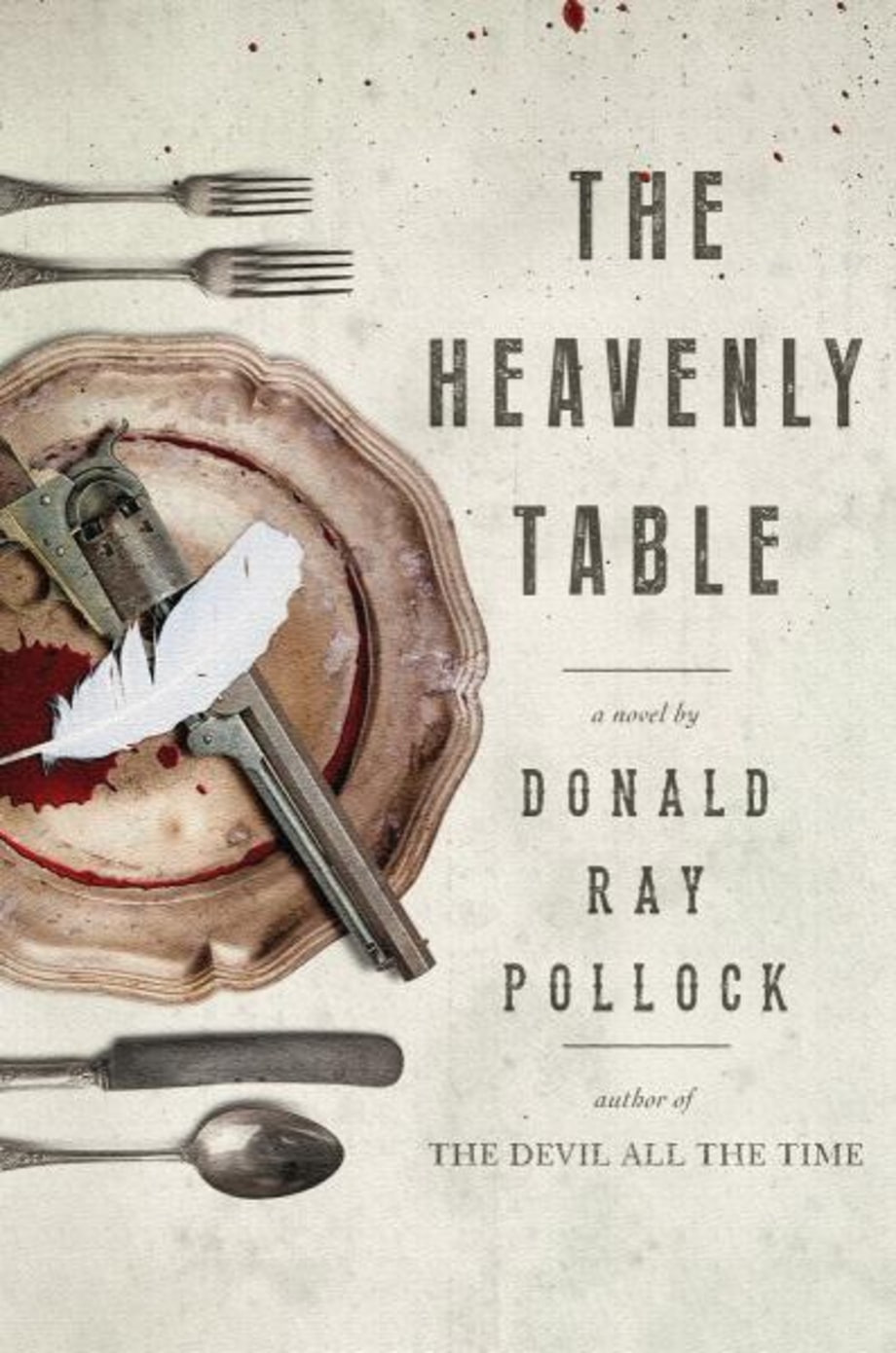 The Heavenly Table, Donald Ray Pollock
