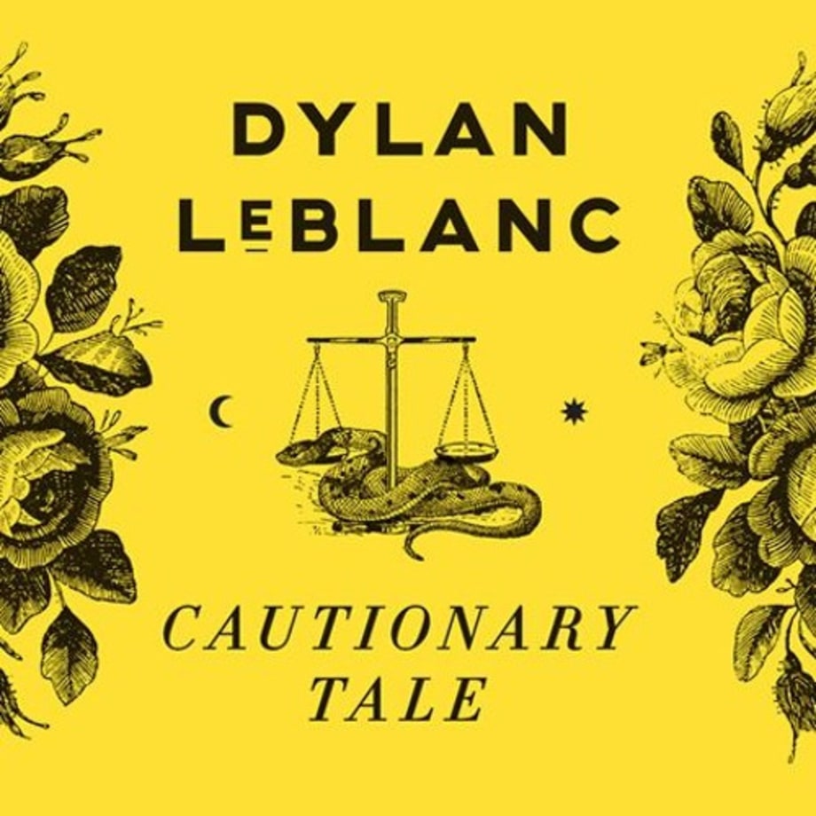 Dylan LeBlanc, 'Cautionary Tale'