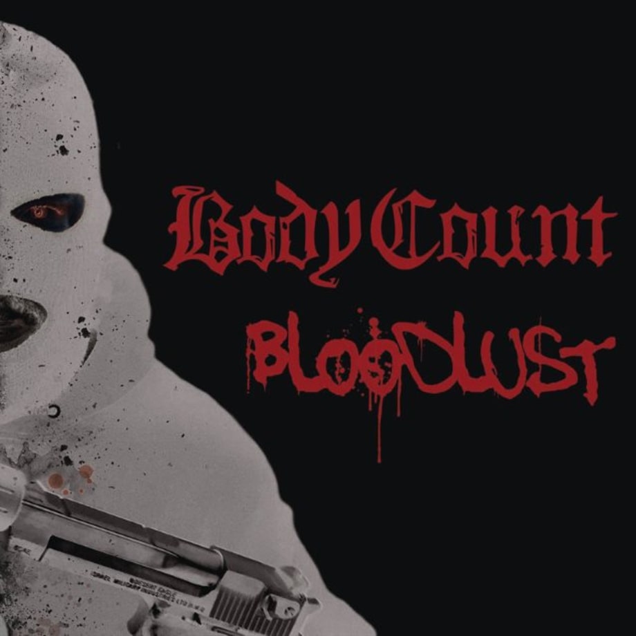 Body Count, 'Bloodlust'