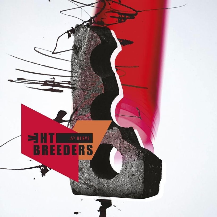 The Breeders, 'All Nerve'