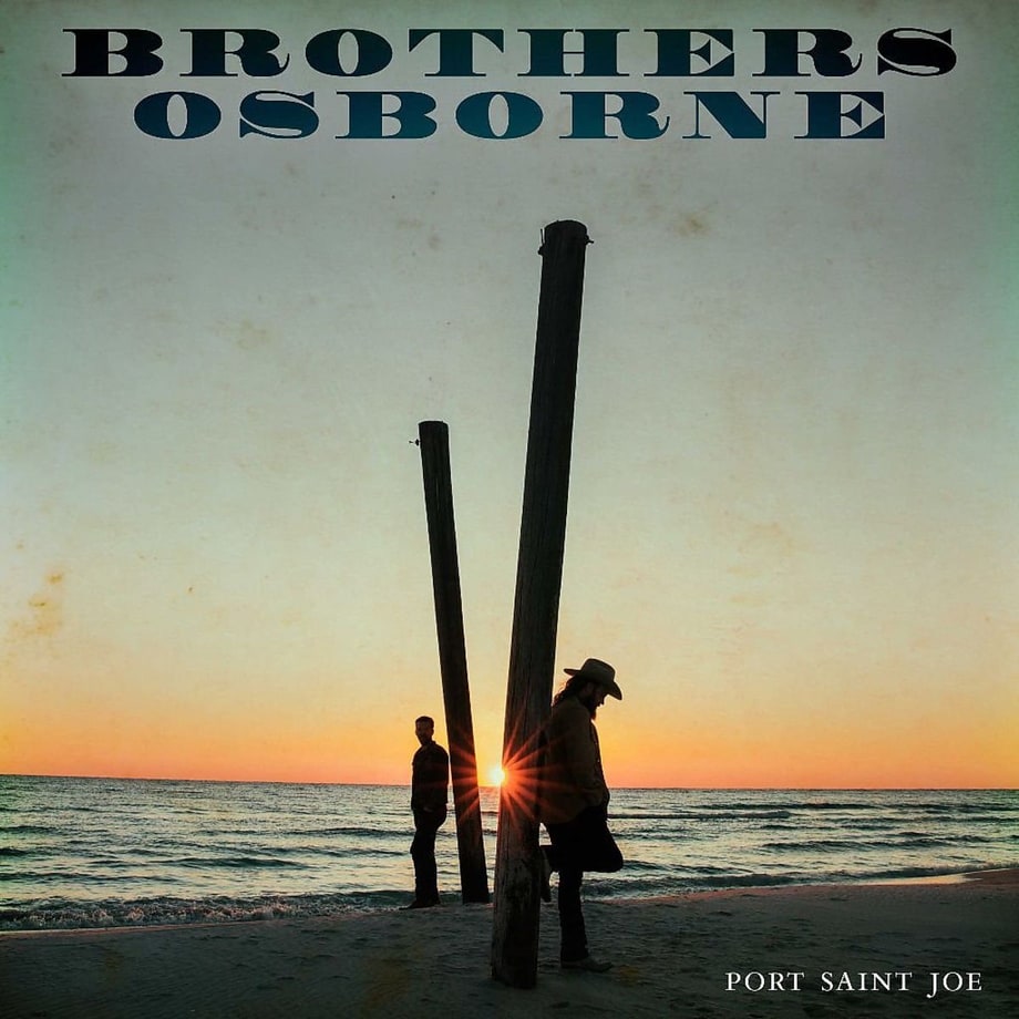 Brothers Osborne, 'Port Saint Joe'