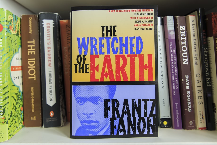 Frantz Fanon's 'The Wretched of the Earth'