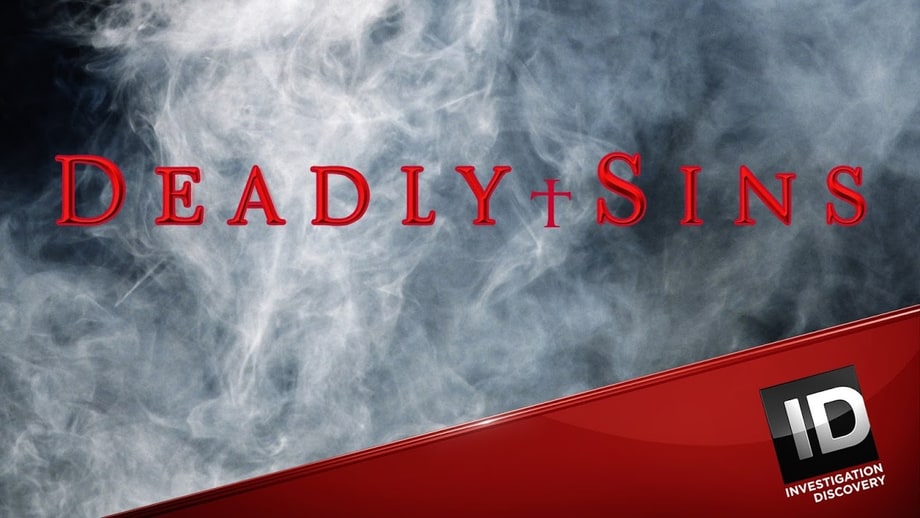 Fri 7/7: Deadly Sins (ID)