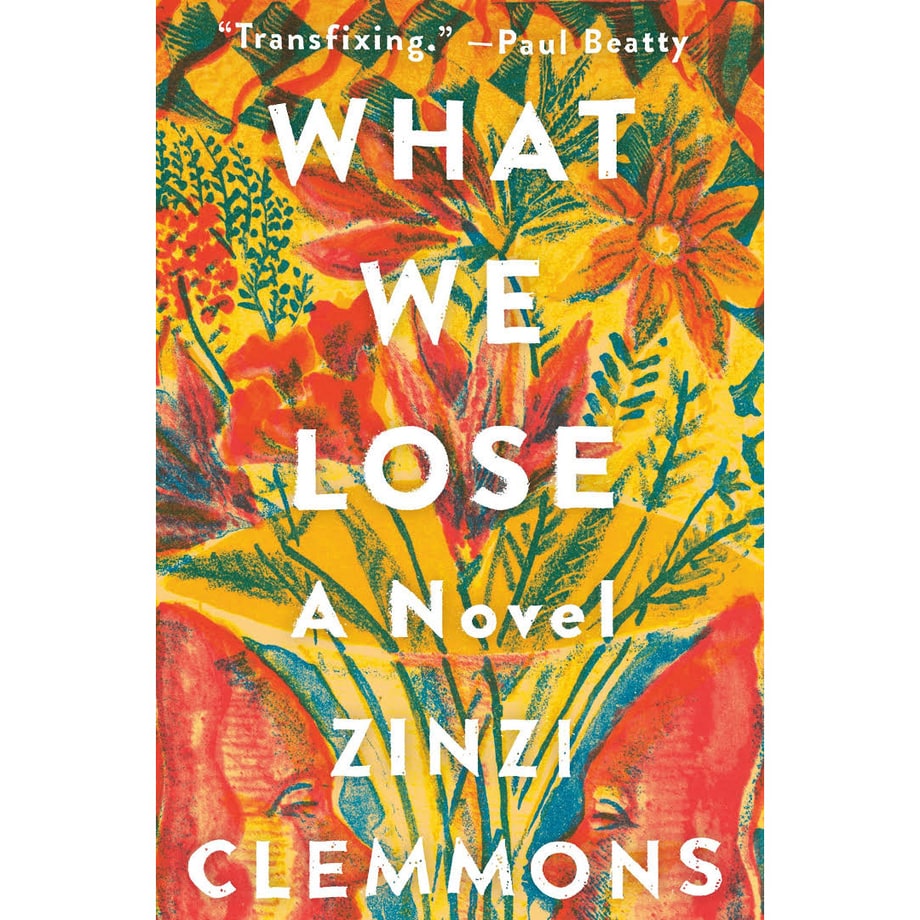 What We Lose, Zinzi Clemmons (Viking)
