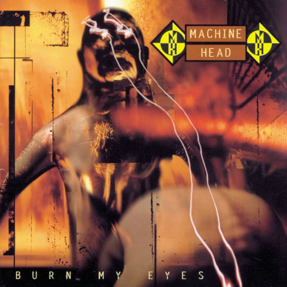 Machine Head, 'Burn My Eyes' (1994)