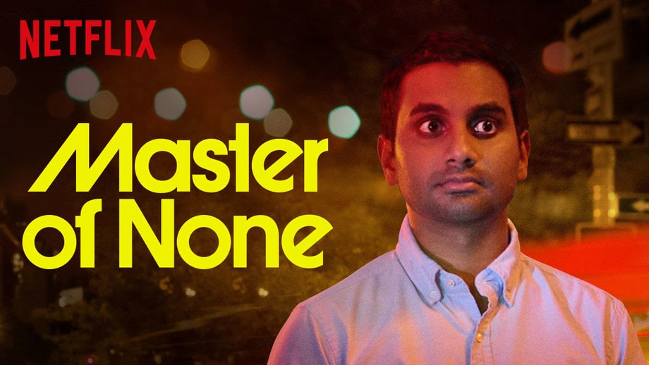 Fri, 5/12: Master of None (Netflix)