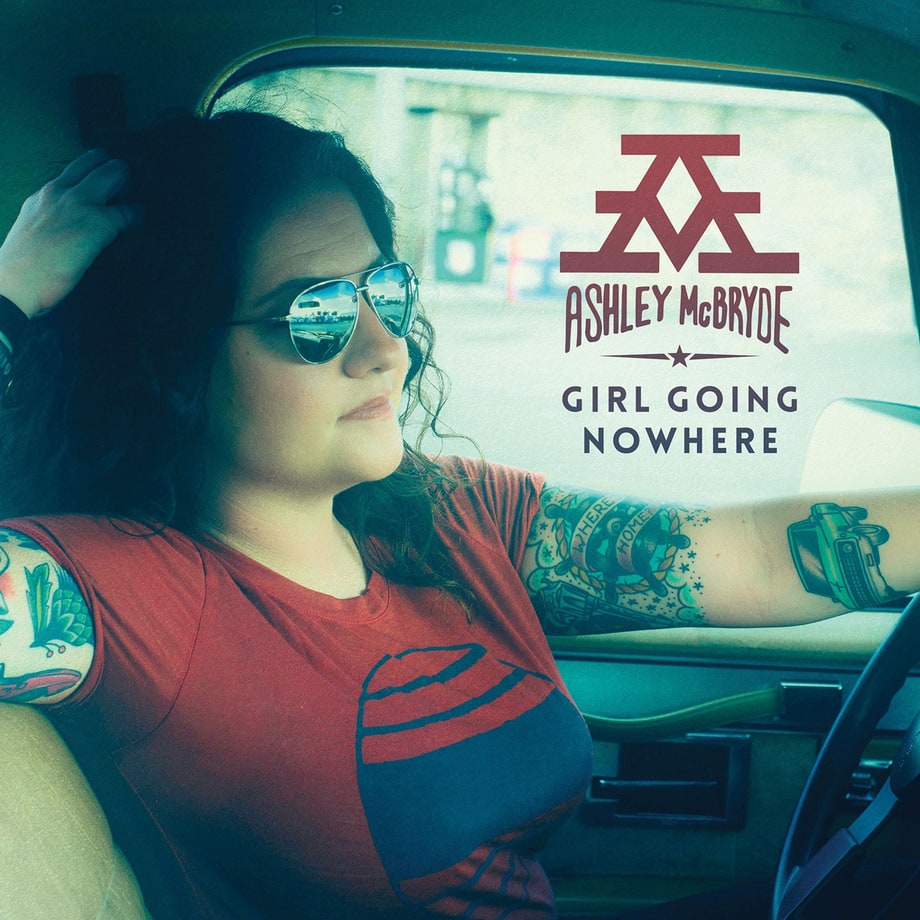 Ashley McBryde, 'Girl Going Nowhere'