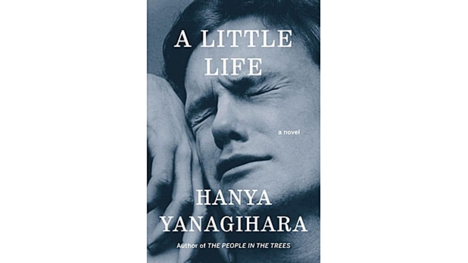 A Little Life, Hanya Yanagihara