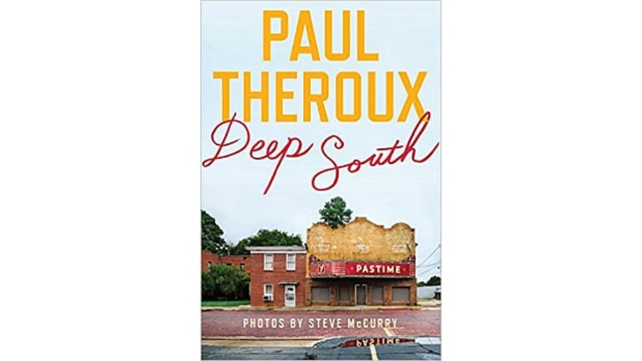 Deep South: Four Seasons on Back Roads, Paul Theroux