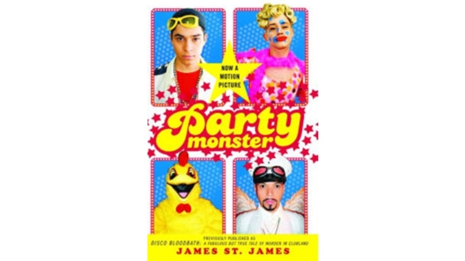 Party Monster: A Fabulous but True Tale of Murder in Clubland, James St. James