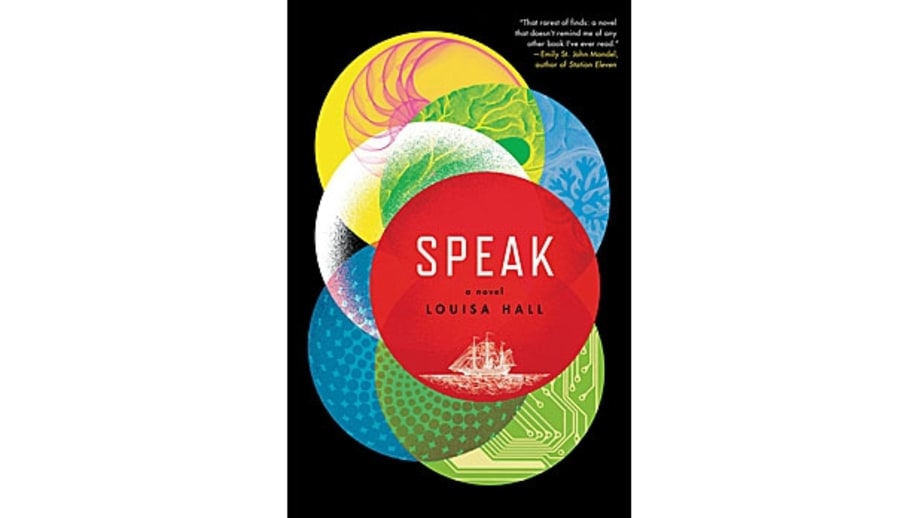 Speak, Louisa Hall