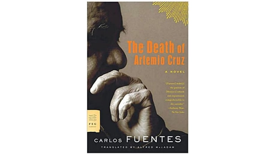 The Death of Artemio Cruz, Carlos Fuentes