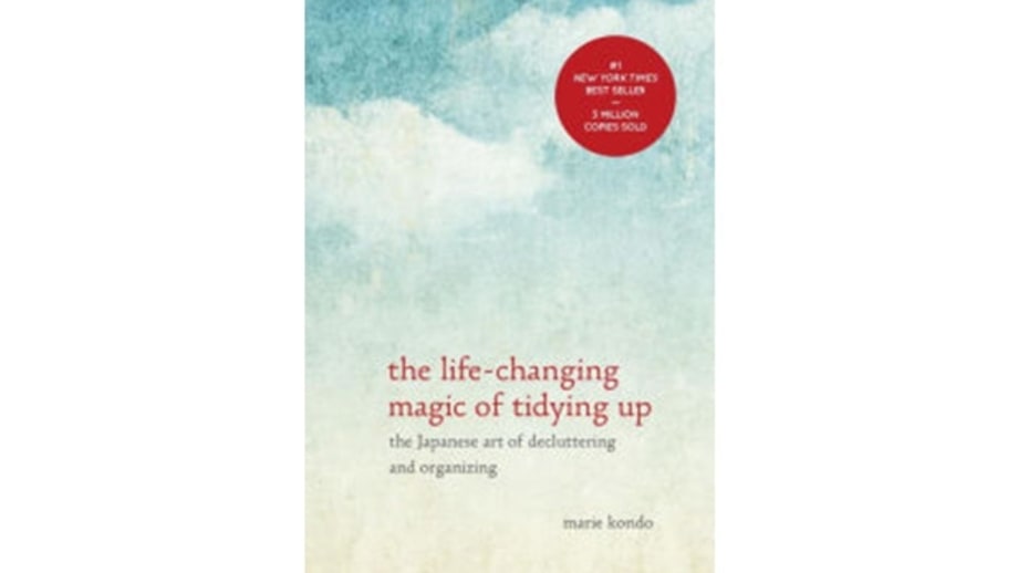 The Life-Changing Magic of Tidying Up: The Japanese Art of Decluttering and Organizing, Marie Kondo