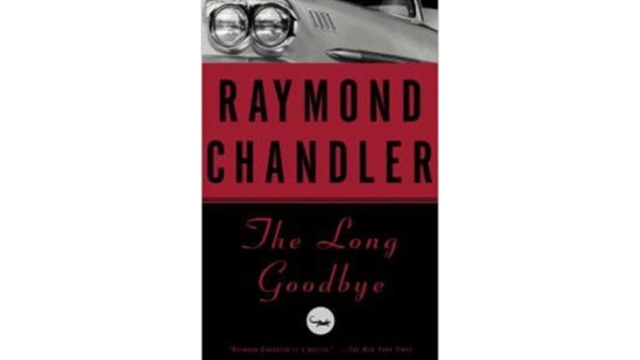 The Long Goodbye, Raymond Chandler (1953)