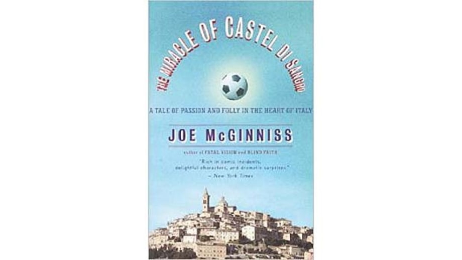 The Miracle of Castel di Sangro, by Joe McGinniss
