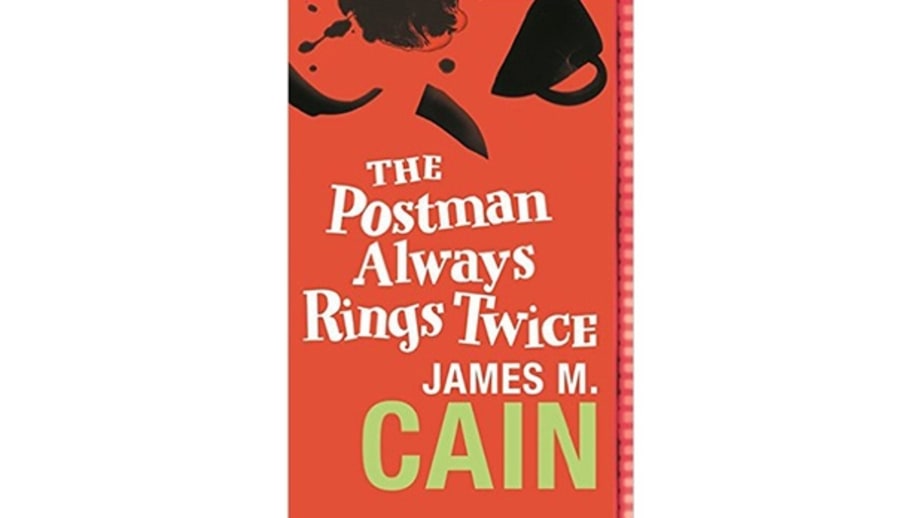 The Postman Always Rings Twice, James M. Cain (1934)
