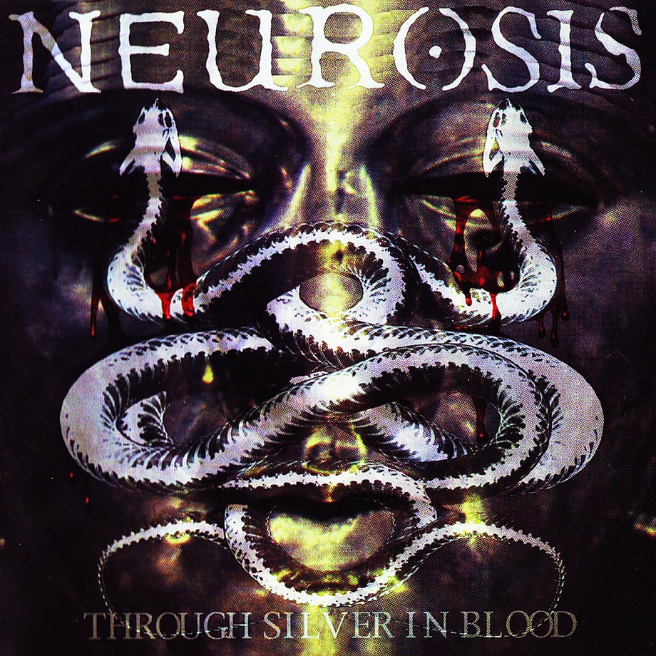 Neurosis, 'Through Silver in Blood' (1996)