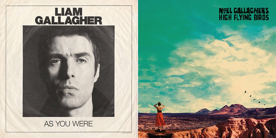 Liam Gallagher, 'As You Were' and Noel Gallagher's High Flying Birds, 'Who Built the Moon?'