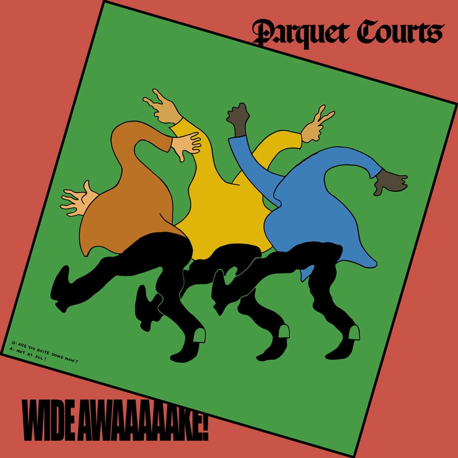 Parquet Courts, 'Wide Awake!'