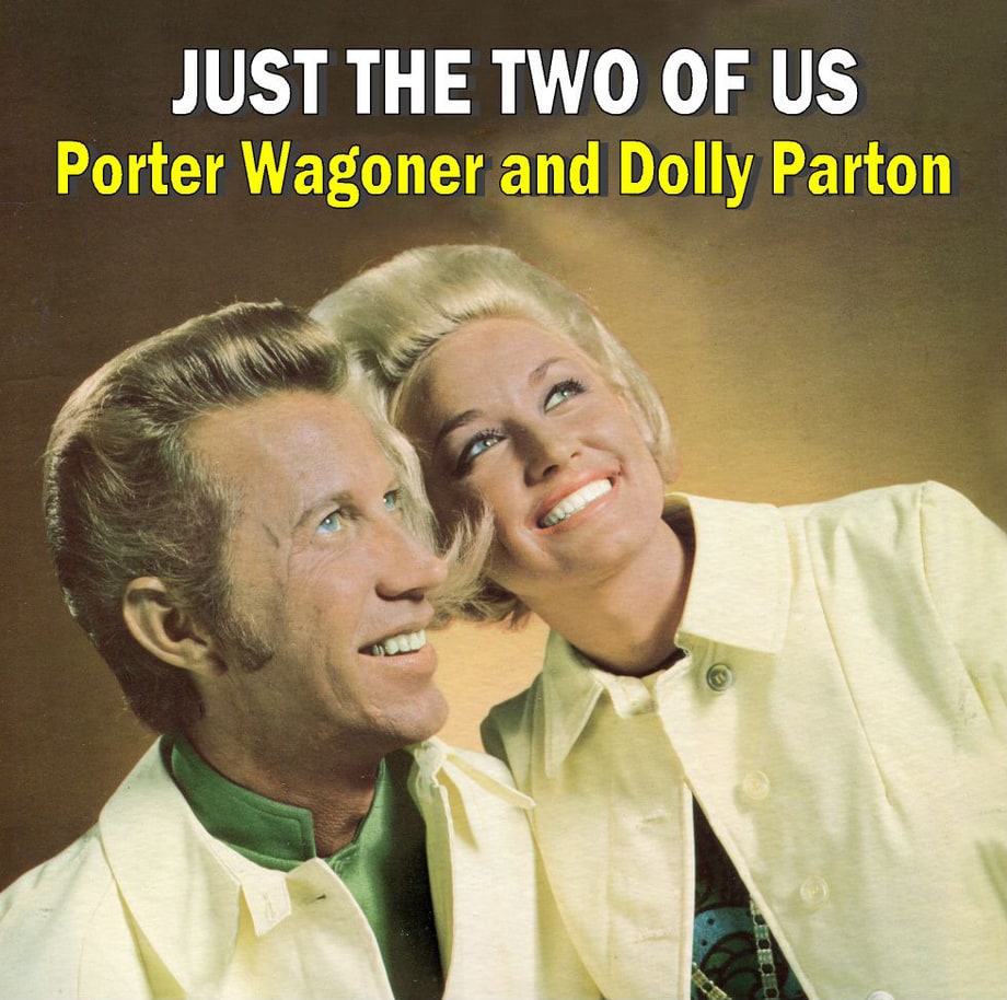 Porter Wagoner and Dolly Parton, 'Just the Two of Us'