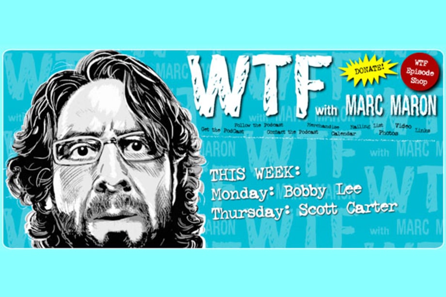 'WTF With Marc Maron'