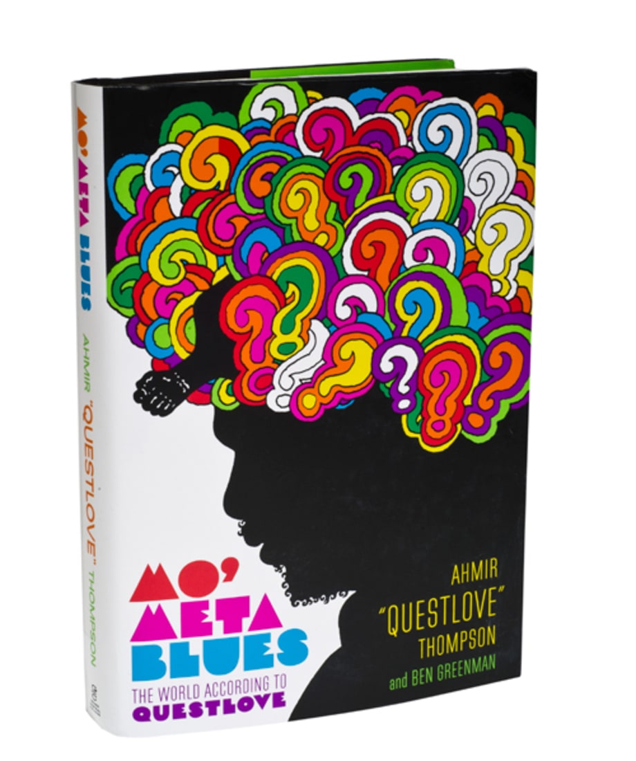 'Mo' Meta Blues: The World According to Questlove' by Ahmir