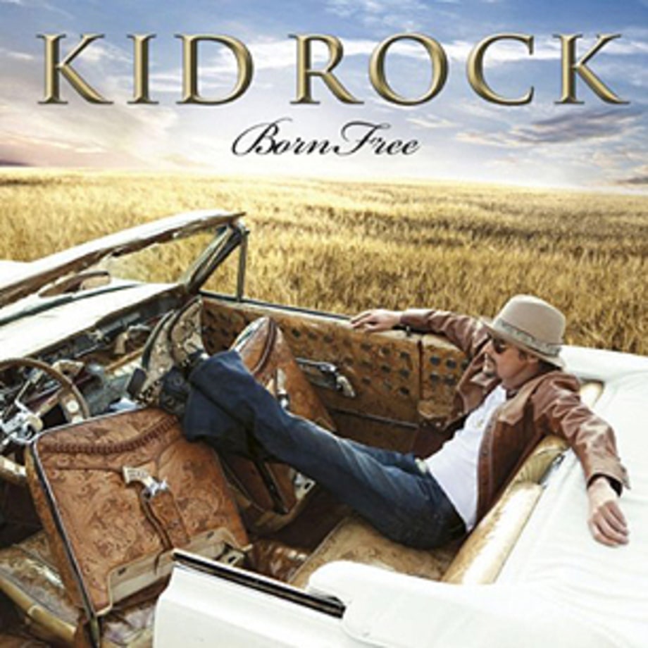 Kid Rock, 'Born Free'