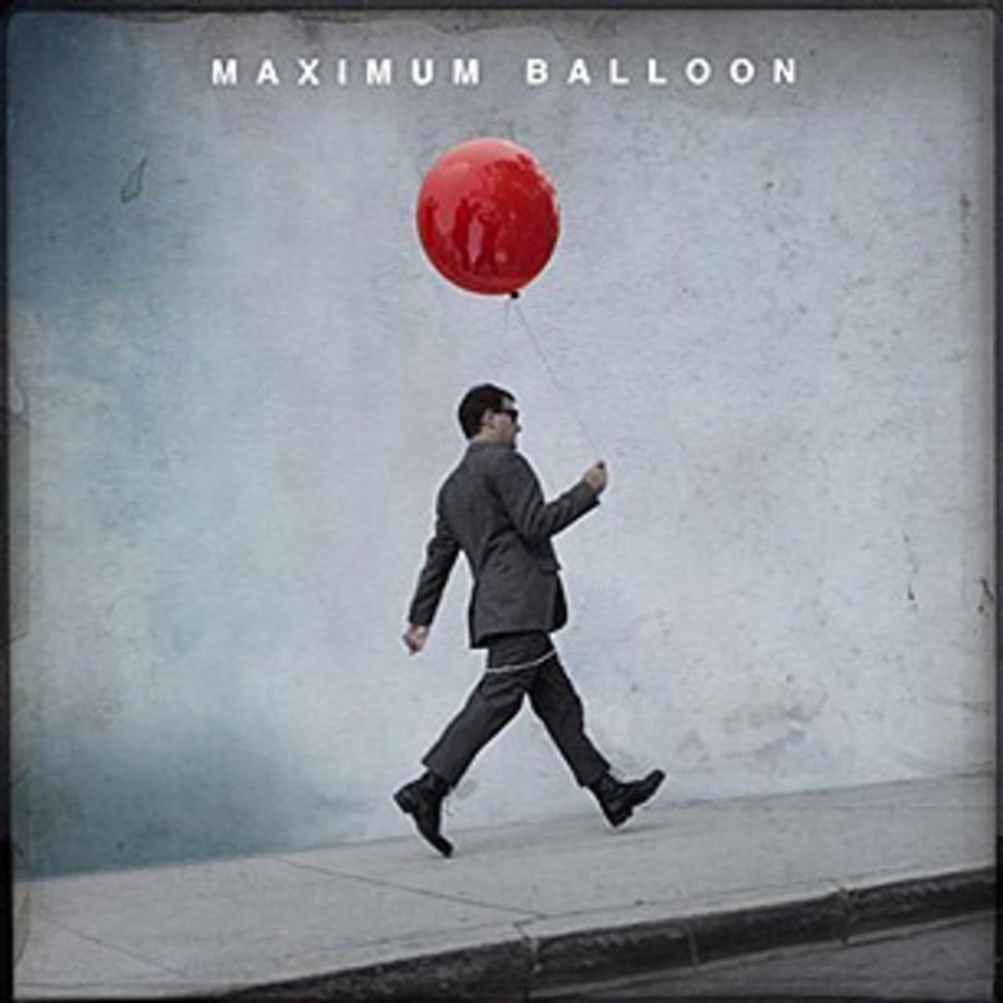 Maximum Balloon, 'Maximum Balloon'