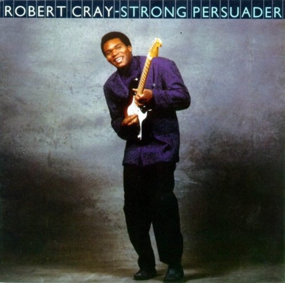 The Robert Cray Band, 'Strong Persuader'