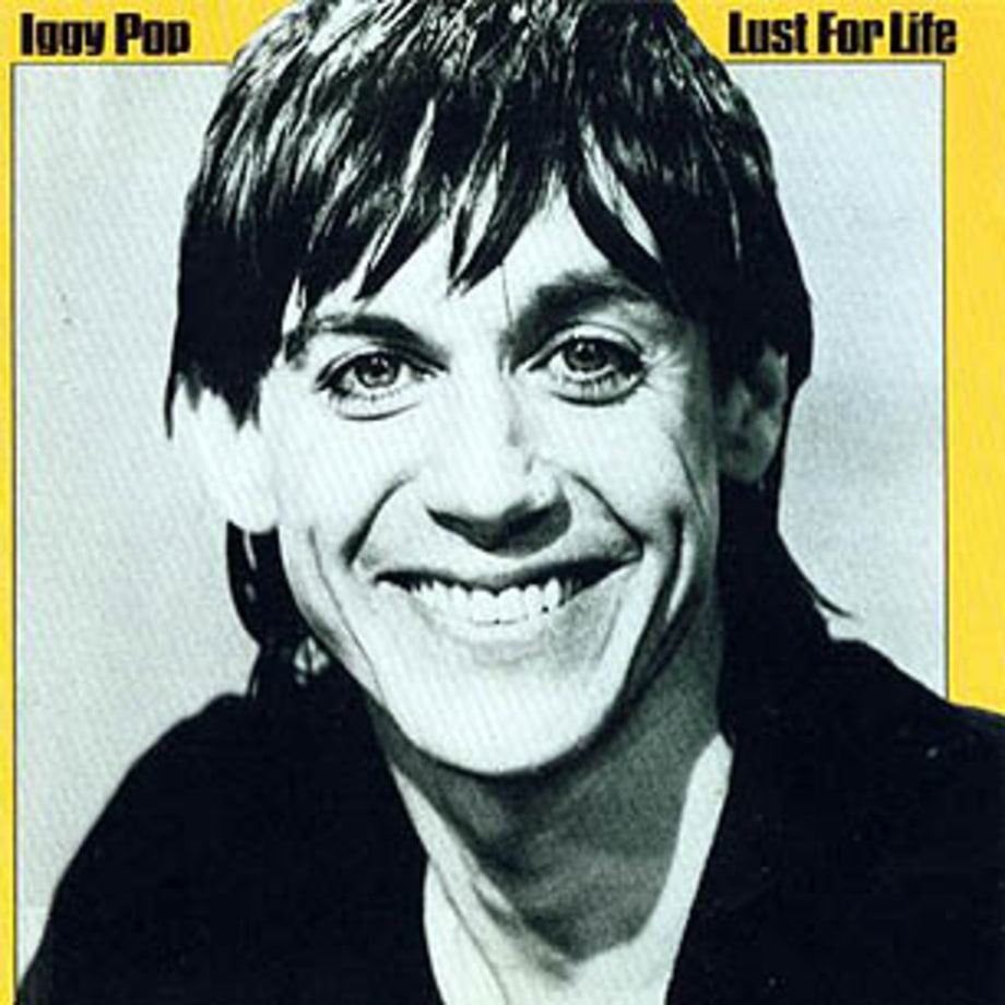 Iggy Pop, 'Lust for Life'