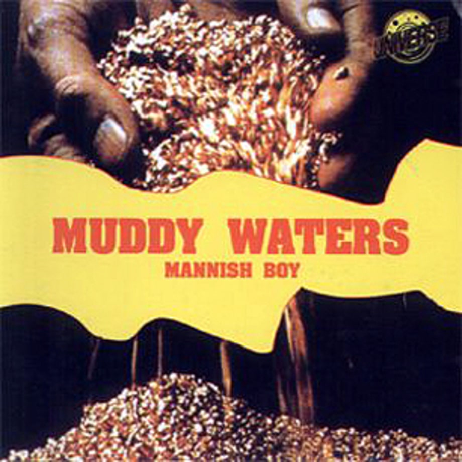 Muddy Waters, 'Mannish Boy'