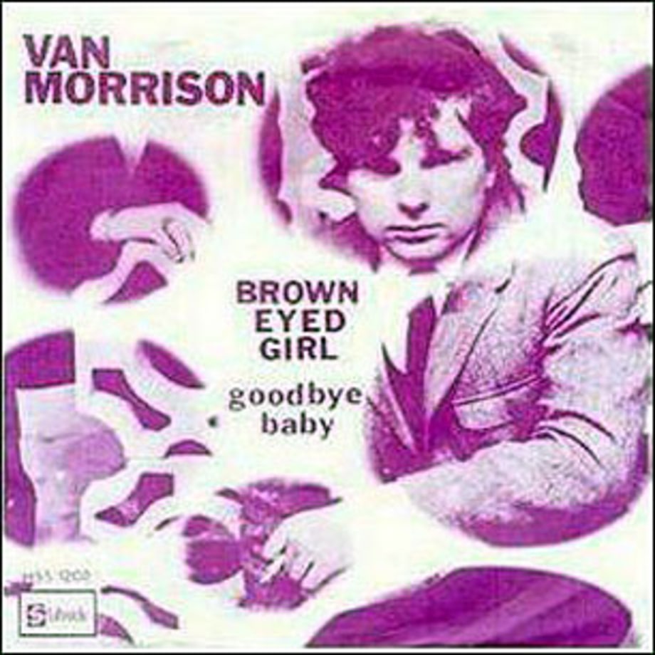 Van Morrison, 'Brown Eyed Girl'