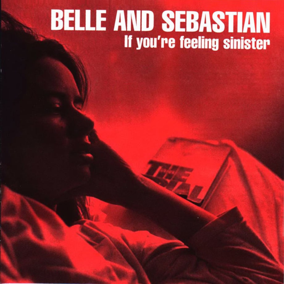 Belle and Sebastian, 'If You're Feeling Sinister'