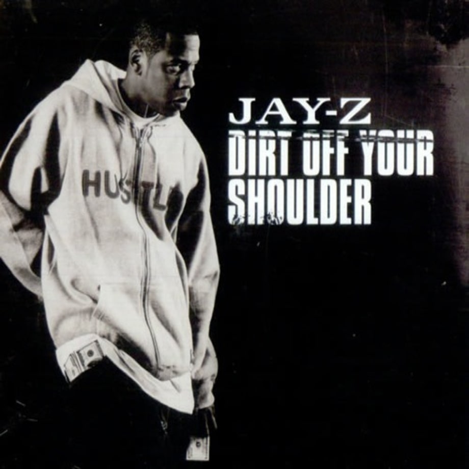 Jay-Z, 'Dirt Off Your Shoulder'