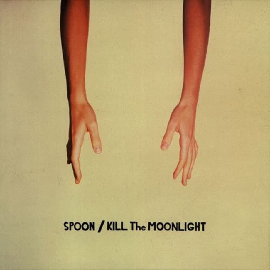 Spoon, 'Kill the Moonlight'