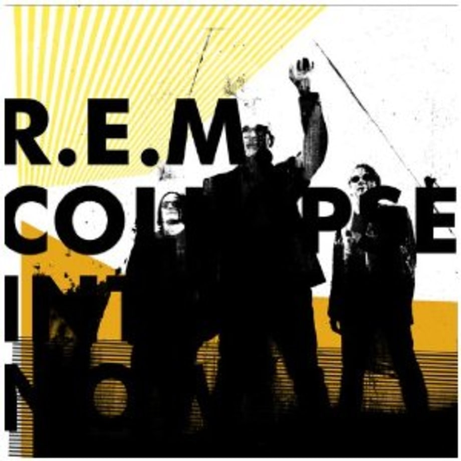 R.E.M., 'Collapse Into Now'