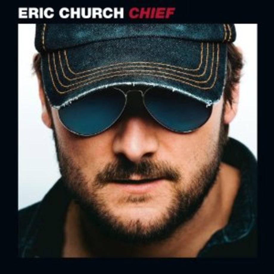 Eric Church, 'Chief'