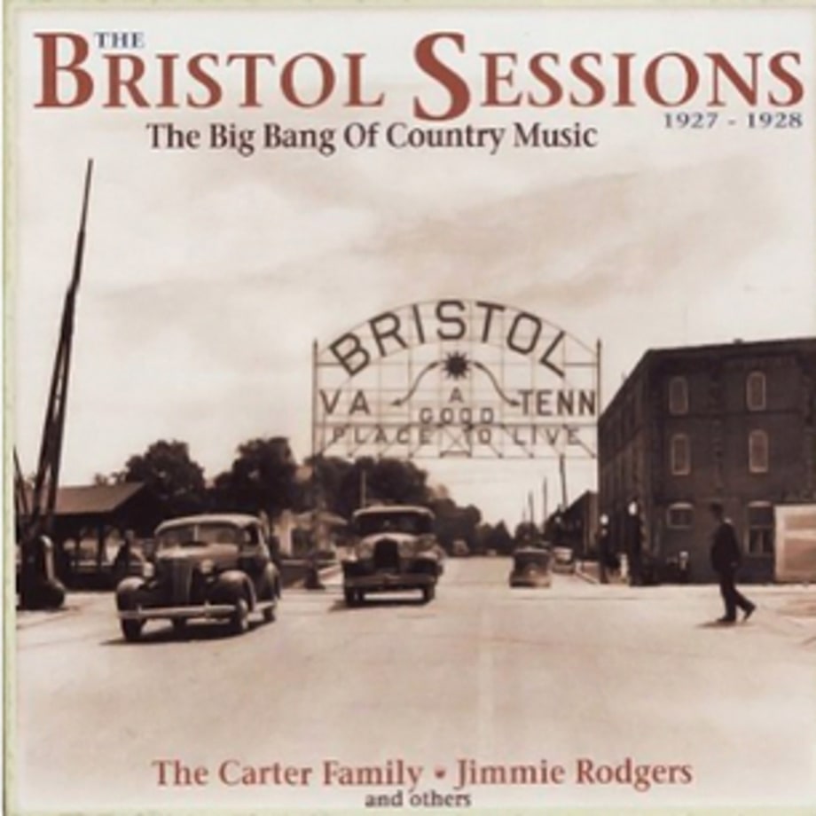 Various Artists, 'The Bristol Sessions 1927-1928: The Big Bang of Country Music'