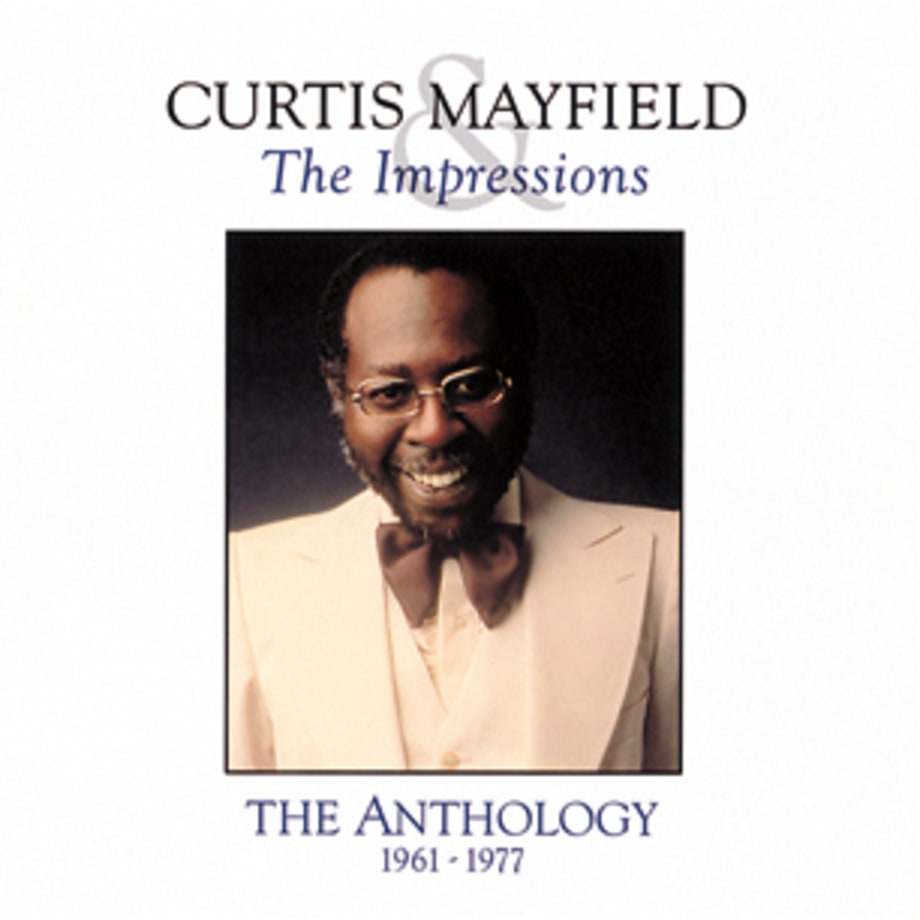 Curtis Mayfield and the Impressions, 'The Anthology 1961-1977'