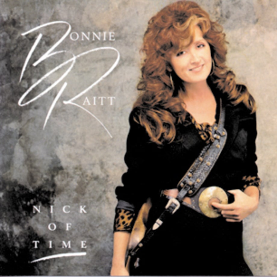 Bonnie Raitt, 'Nick of Time'