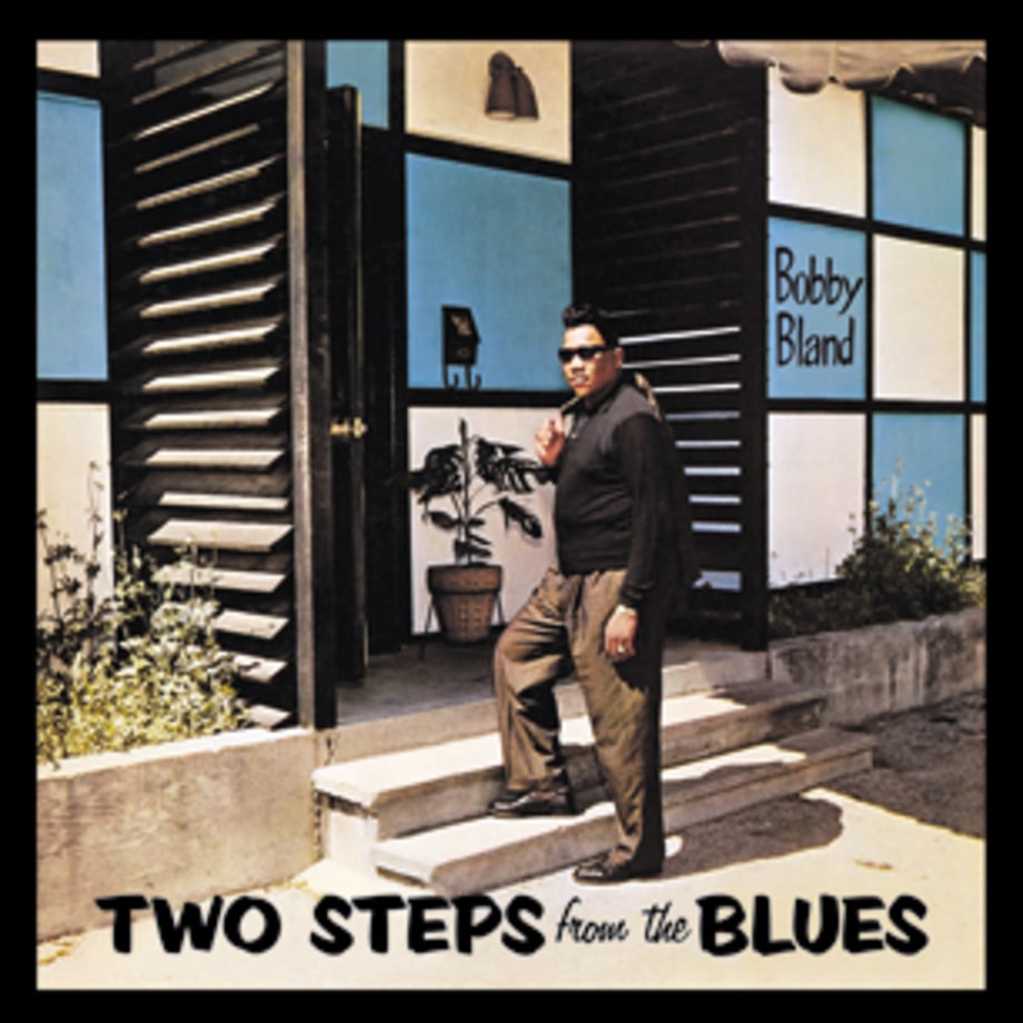 Bobby Bland, 'Two Steps From the Blues'