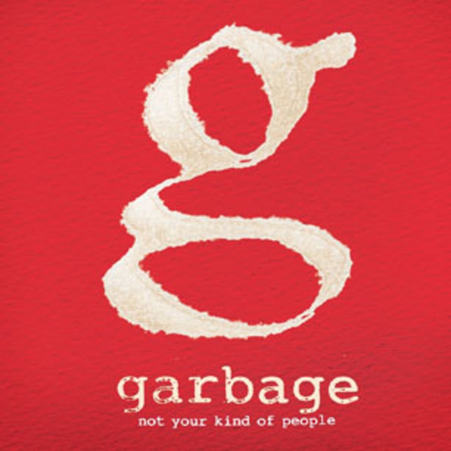 Garbage, 'Not Your Kind of People'